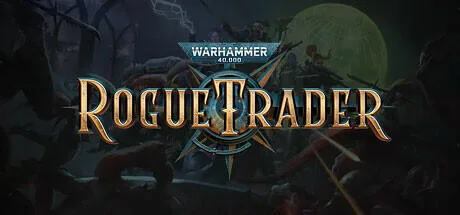 Warhammer 40000 Rogue Trader v1.6.1.511 + all DLC cover art