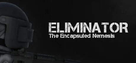 Eliminator The Encapsuled Nemesis Build 11195324 cover art