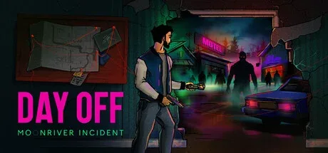 DayOff Moonriver incident Build 21635197 cover art