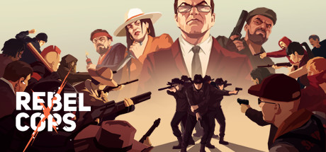 Rebel Cops v1.1 - PLAZA cover art