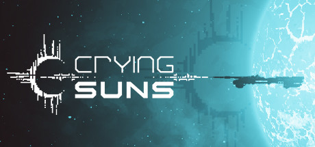 Crying Suns - PLAZA + Update v2.0.1 (Advanced Tactics) cover art