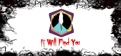 It Will Find You v1.0 - CODEX