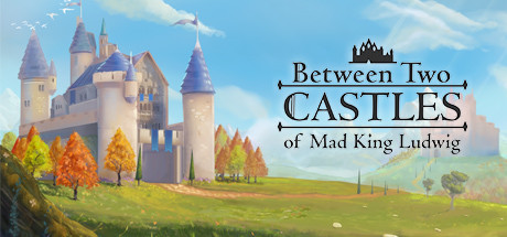 Download Between Two Castles v1.0 (Digital Edition) - PLAZA