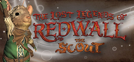 The Lost Legends of Redwall The Scout v20191224 (Collector) - PLAZA