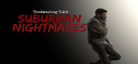 The Amazing T.K's Suburban Nightmares v1.0 - PLAZA