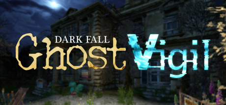 Dark Fall Ghost Vigil v1.0 - HOODLUM