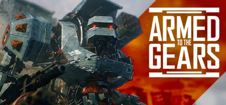 Armed to the Gears v1.200108 cover art