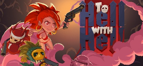 To Hell with Hell v1.3.0.2029 (Purgatory Update) cover art