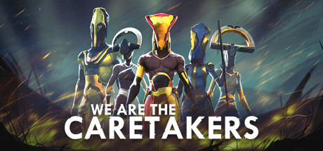 We Are The Caretakers v1.1.1.1 cover art