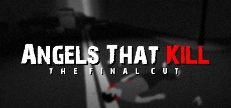 Angels That Kill The Final Cut v1.0 - PLAZA cover art