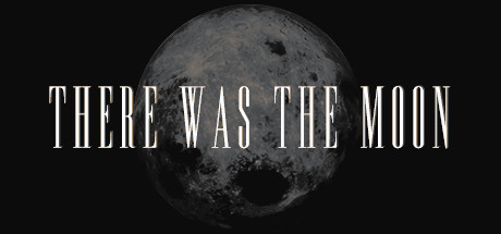 There Was the Moon - PLAZA + Update v1.2 cover art