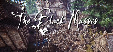 The Black Masses (TENOKE RELEASE) + Update v1.0.1.1 cover art