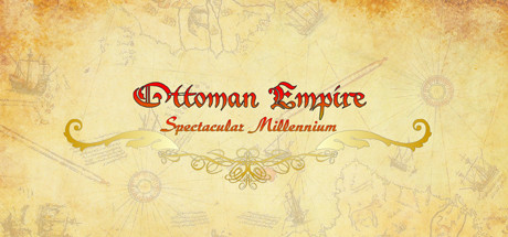 Ottoman Empire Spectacular Millennium v1.3 (Retro) - PLAZA cover art