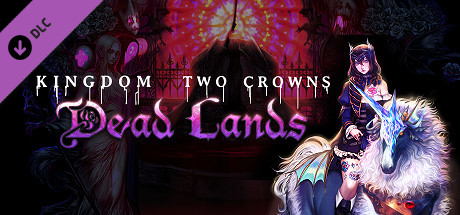 Kingdom Two Crowns Dead Lands - PLAZA + Update v1.1.3 cover art