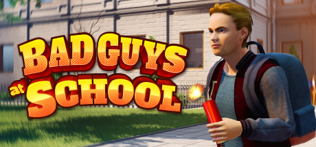 Bad Guys at School - PLAZA + Update v20200811 cover art