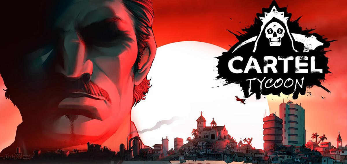 Cartel Tycoon Build 10917047 - SKIDROW + Lieutenants Pack La Familia cover art