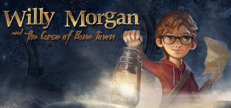 Download Willy Morgan and the Curse of Bone Town v1.0 - HOODLUM