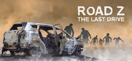 Road Z The Last Drive v1.152 - HOODLUM