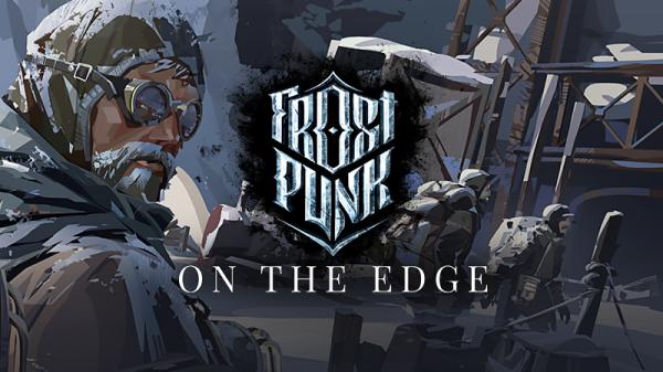 Download game Frostpunk On The Edge - Razor1911 + Update v1.6.1.51795 latest version