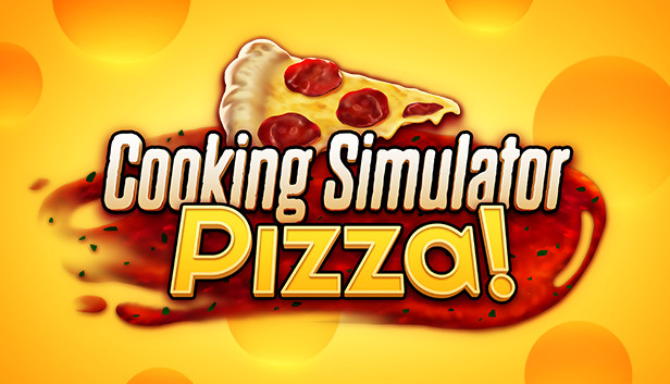 Cooking Simulator Pizza - CODEX + Update v4.0.48.5 cover art
