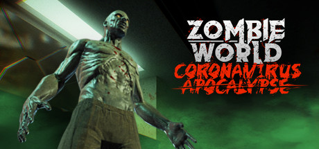 Download game Zombie World Coronavirus Apocalypse VR v2020.12.01 latest version