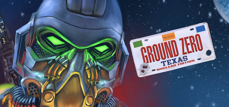 Ground Zero Texas Nuclear Edition Build 22973139 (P2P) cover art