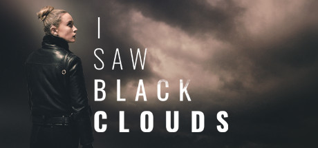 I Saw Black Clouds v1.0 - SKIDROW cover art