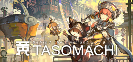 Download game Tasomachi Behind the Twilight v1.0 - DARKSiDERS latest version