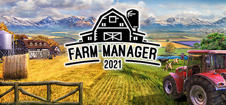 Farm Manager 2021 v1.1.20241219.533 (Pre-Installed) cover art