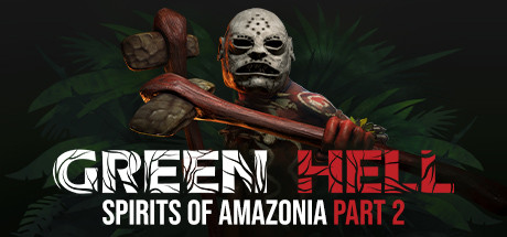 Green Hell v2.1.8 - CODEX + The Spirits of Amazonia Part 2 cover art