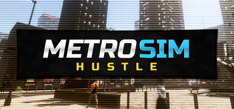 Metro Sim Hustle - PLAZA + Update v1.5.6 cover art