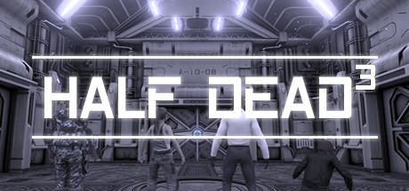 HALF DEAD 3 Build 7229891 - P2P cover art