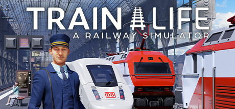 Train Life A Railway Simulator v1.2.1 cover art