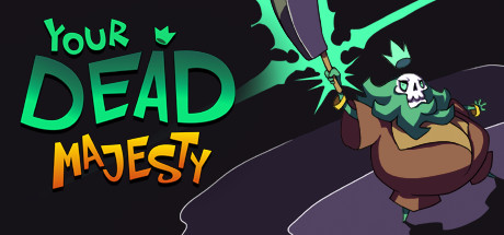 Your Dead Majesty v0.2.25 cover art