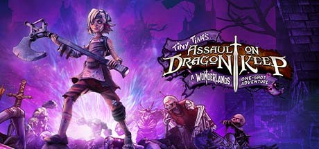 Tiny Tinas Assault on Dragon Keep A Wonderlands One-shot Adventure Build 7605132 - CODEX cover art