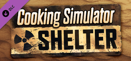 Cooking Simulator Shelter - CODEX + Update v5.1.4.2 cover art