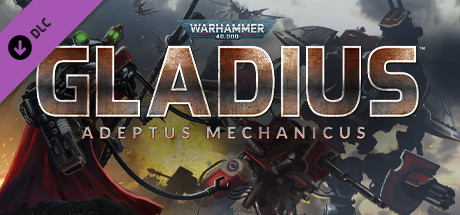 Warhammer 40000 Gladius Adeptus Mechanicus v2021.11.22 - FLT cover art