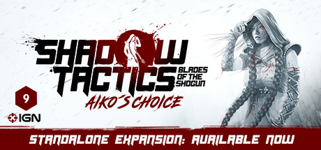 Shadow Tactics Aikos Choice v2021.12.07 - CODEX cover art