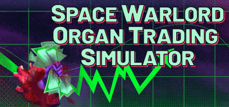 Space Warlord Organ Trading Simulator v1.4b cover art