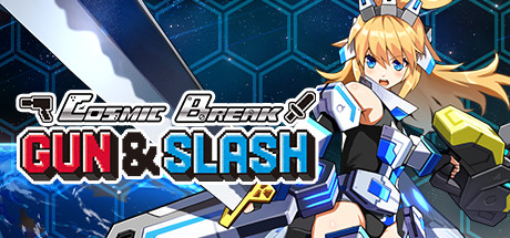 CosmicBreak Gun and Slash v1.0 - DARKSiDERS cover art