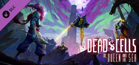 Dead Cells The Queen and the Sea - CODEX + Update v27.1 cover art