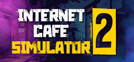 Internet Cafe Simulator 2 Build 7980727 - CODEX cover art
