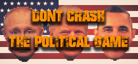 Dont Crash The Political Game Build 7982296 - DARKSiDERS cover art