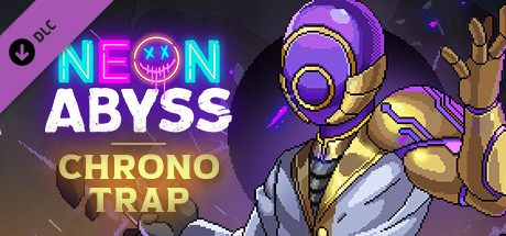 Neon Abyss Chrono Trap v1.5.0 - PLAZA cover art