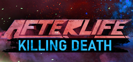 AFTERLIFE KILLING DEATH Build 8113282 - SKIDROW cover art