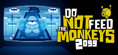 Do Not Feed the Monkeys 2099 v1.0.19 cover art