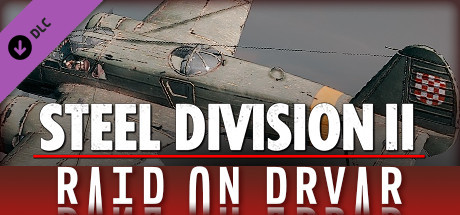 Steel Division 2 Nemesis 5 Raid on Drvar + Update v86859 cover art