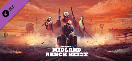 PAYDAY 2 Midland Ranch Heist v223 cover art