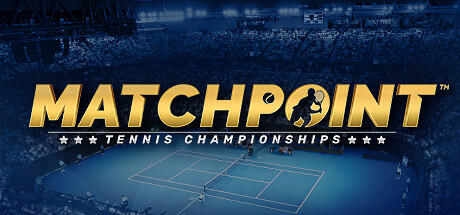 Matchpoint Tennis Championships v1.6.75169 + Legends DLC cover art