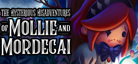 Download The Mysterious Misadventures of Mollie and Mordecai v2022.10.22